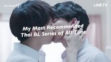 My Most Recommended Thai BL Series of All Time