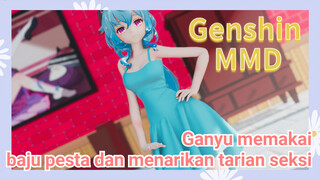 [Genshin, MMD] Ganyu memakai baju pesta dan menarikan tarian seksi