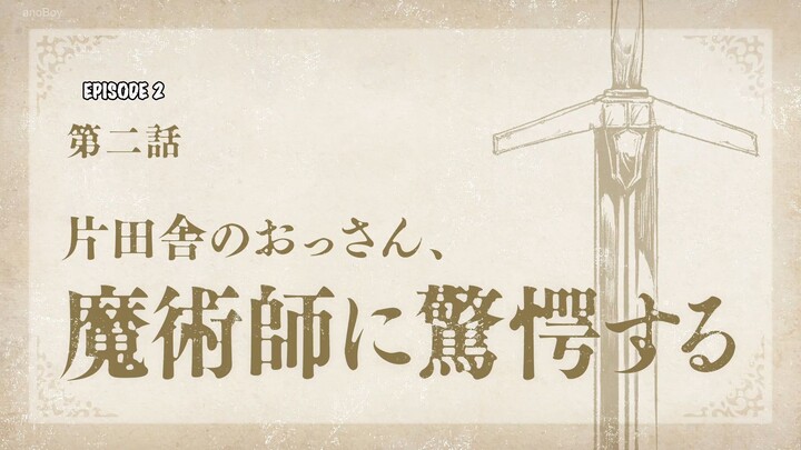 Katainaka no Ossan - 02 Sub Indo