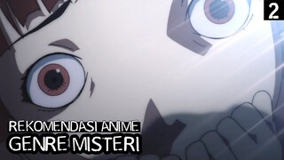 Rekomendasi Anime Misteri Part 2