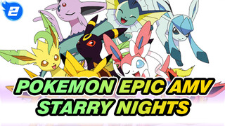 [Pokemon/Slowly Epic] Be Obsessed In The Stary Nights of Pokemon_2