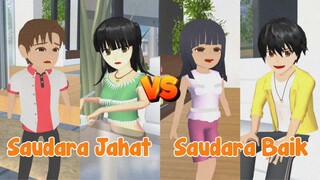 SAUDARA JAHAT VS SAUDARA BAIK [SAAT INGIN MAKAN] || DRAMA SAKURA SCHOOL SIMULATOR