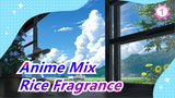 Anime Mix|A " Rice Fragrance " opens your childhood time machine ..._1