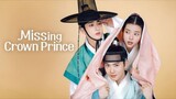 Missing Crown Prince Eps 13 (SUB INDO)