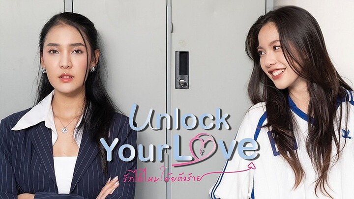 Unlock Your Love - Season-1 (2024) | Thai GL Series [Full Version (English Subtitles)] | Girls Love