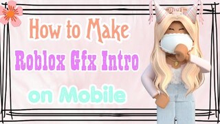 How to make a Roblox GFX | Mobile