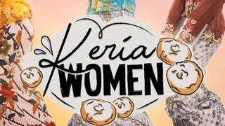Keria Women ~Ep1~