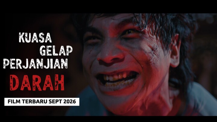 KUASA GELAP PERJANJIAN DAR4H 2026 | REKOMENDASI FILM TERBARU HOROR INDONESIA