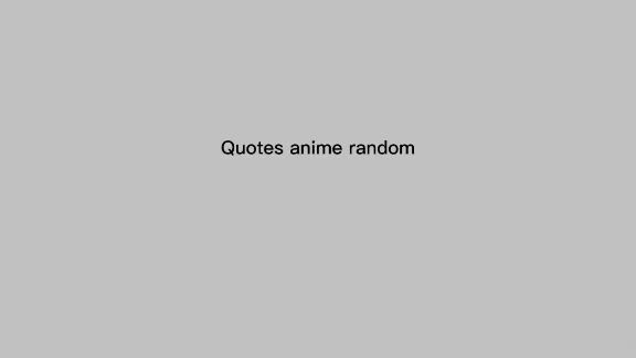Quotes anime