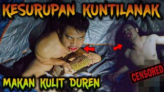 🔴 1056- KESURUPAN KUNTILANAK MAKAN KULIT DURIAN | UJI NYALI