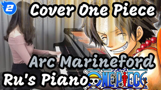 One Piece Arc Marineford OP 13 "One Day" (Cover Ru's Piano)_2