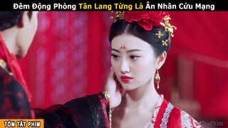 [Review Phim] Trân Châu Vô Tình Lấy Ân Nhân Cứu Mạng Làm Chồng | Phim Cổ Trang: Đại Đường Vinh Diệu