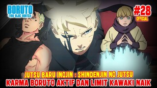[OFFICIAL] KARMA BORUTO AKTIF❗LIMIT KAWAKI NAIK❗JUTSU BARU INOJIN❗BORUTO TWO BLUE VORTEX CHAPTER 28❗