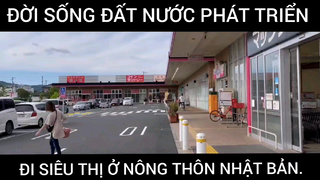 Đời sống đất nước phát triển, đi siêu thị ở nông thôn Nhật Bản