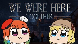 【COLLAB】We Were Here Together w/ Kiara~