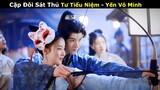 [Review Phim] Trở Thành Vợ Chồng vẫn Che Giấu Thân Phận Sát Thủ | Niệm Niệm Vô Minh Phần 1 | iQiyi