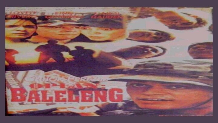 CHUCK PEREZ | OPLAN: BALELENG (1995) FULL MOVIE