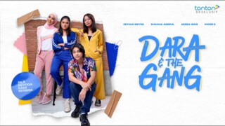 Dara & The Gang | Episod 1