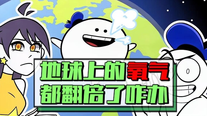 Hoạt Hình Chạy Trốn|Nhân đôi lượng oxy trên trái đất! Con người sẽ...