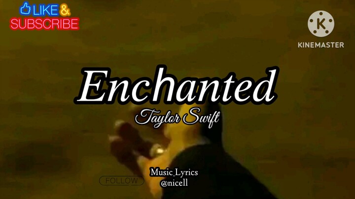 Enchanted by Taylor Swift (lyrics)