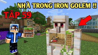Tập 59 | SINH TỒN MINECRAFT PE 1.17 | Xây Nhà Trong Đầu Người Sắt Golem..!!