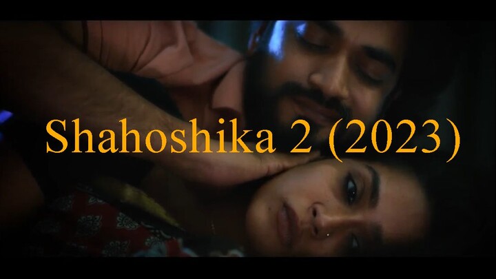 Shahoshika 2 (2023) Bangla Movie