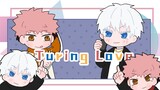 [Tulisan tangan oleh Jujutsu Kaisen/Five Yu] Turing Love!
