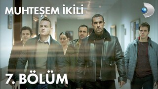 Muhteşem İkili VOSTFR - Épisode 07