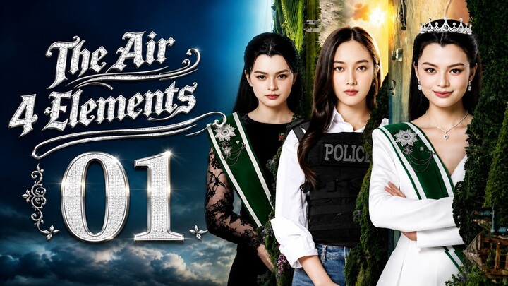 The Air 4 Elements Episode 1 (English Sub.)