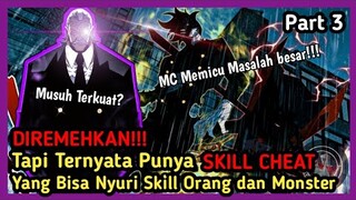 MC terlalu OP bisa nyuri skill orang dan monster cuman dengan NYENTUH mereka || Seniman Beladiri ||