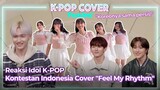 Reaksi KPOP Idol Dance Cover dari Indonesia "Feel my rhythm" | 2022 KPOP COVER Festival