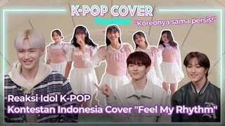 Reaksi KPOP Idol Dance Cover dari Indonesia "Feel my rhythm" | 2022 KPOP COVER Festival