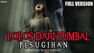 KISAH MISTERI - FULL VERSION - SELAMAT DARI TUMBAL PESUGIHAN SILUMAN ULAR - AUTHOR RAMDAN NAHDI