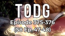 [TODG S8 47-48 (375-376)] Tales of Demons and Gods - Season 8 - Ep. 47-48 (375-376) - Sub Indo