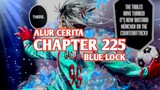 Alur Cerita BLUE LOCK Chapter 225 - GAGAMARU INSTING BINATANG BUAS, TENDANGAN BAROU DITANGKAP