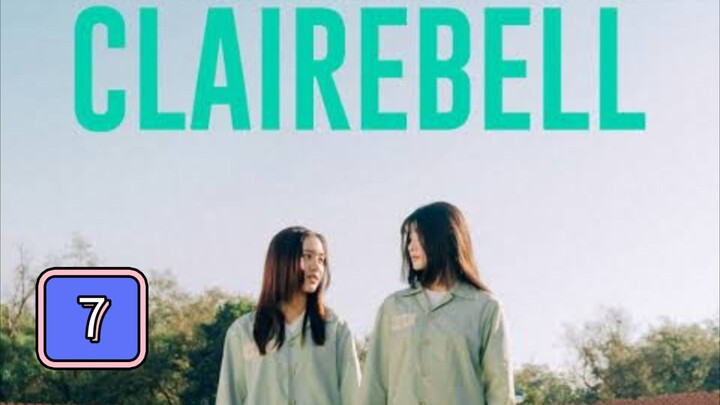 š¹š Episode 7: CLAIREBELL