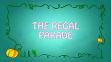 Regal Academy: Season 2, Episode 14 - The Regal Parade [FULL EPISODE]