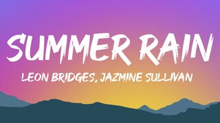 Leon Bridges - Summer Rain (Lyrics) feat. Jazmine Sullivan