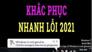 Máy tính báo Windows 7 build 7601 This copy of Windows is not genuine và cách khắc phục nhanh 2021