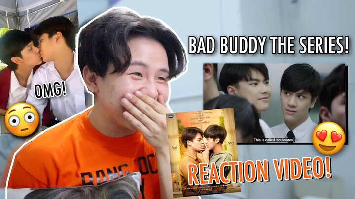 BAD BUDDY SERIES " แค่เพื่อนครับเพื่อน"! REACTION VIDEO! 😍