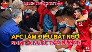 AFC "SÁT MUỐI" Vào Nỗi Đau Trung Quốc Trước Ngày Đấu ĐT Việt Nam, NHM Cả Nước Tán Dương