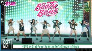 4EVE - Booty Bomb @ GrabFood วินทุกเกมกินทั่วไทยเฉพาะที่Grab [Overall Stage 4K 60p] 230324