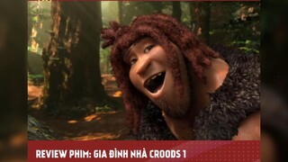 GIA ĐÌNH NHÀ CROODS phần 1 tập 1