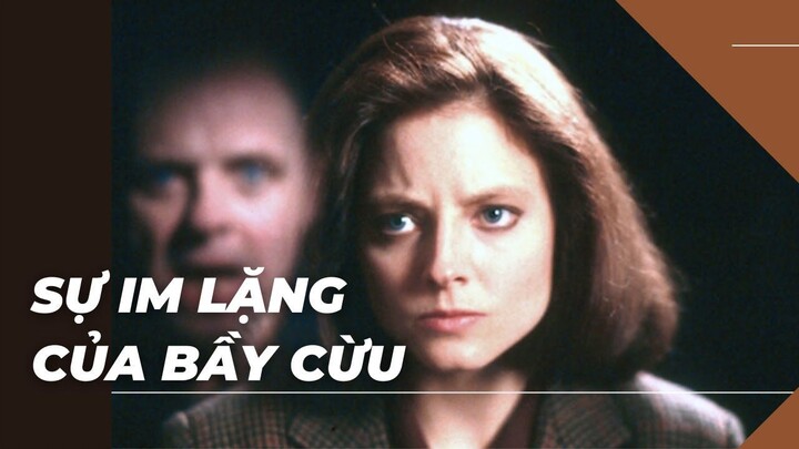 Bộ phim có màn đối thoại hay nhất? | Sự Im Lặng Của Bầy Cừu