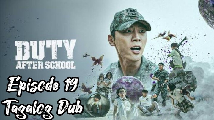 Duty After School _ Episode 19 _ Tagalog Dub