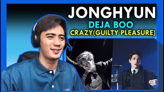 [#JONGHYUNDAY] JONGHYUN 'Crazy (Guilty Pleasure) & Déjà-Boo' REACTION