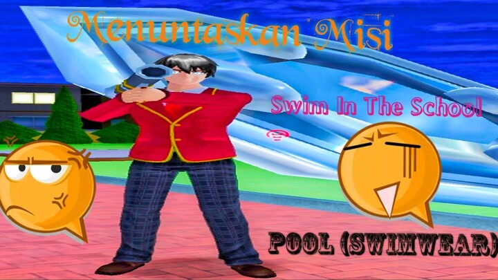 Menuntaskan Misi Swim In The School Pool (Swimwear)