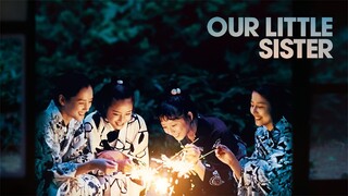 [Full Movie] | Em Gái Bé Nhỏ - Our Little Sister | [VIETSUB]