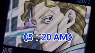 [JOJO AI Kira Yoshikage] "ฉันเข้านอนเวลา 5:20 น. และตื่นตรงเวลา 13:14 น."