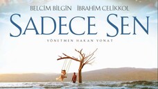 Sadece Sen 2014 - Bahasa indonesia [MOVIE]